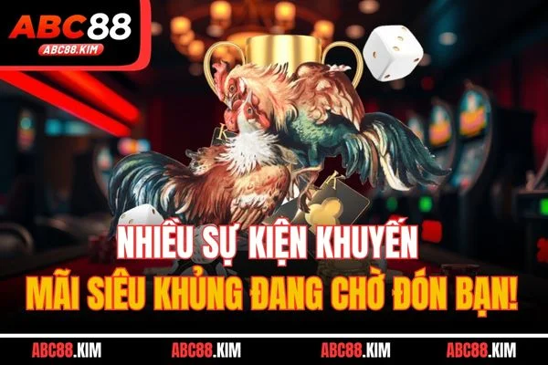 Nhiều sự kiện khuyến mãi siêu khủng đang chờ đón bạn! Nhiều sự kiện khuyến mãi siêu khủng đang chờ đón bạn!